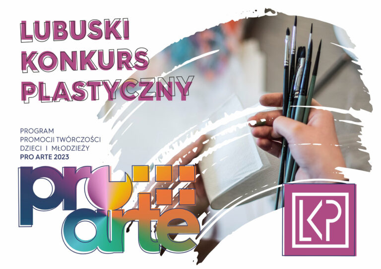 Lubuski konkurs plastyczny Pro Arte 2023 – rozstrzygnięcie konkursu i wręczenie nominacji
